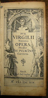  Virgilio (Publius Vergilius Maro) Virgilii Maronis Opera. Studio Th: Pulmani correcta 1619 Amstelodami apud Guily: Janssonium